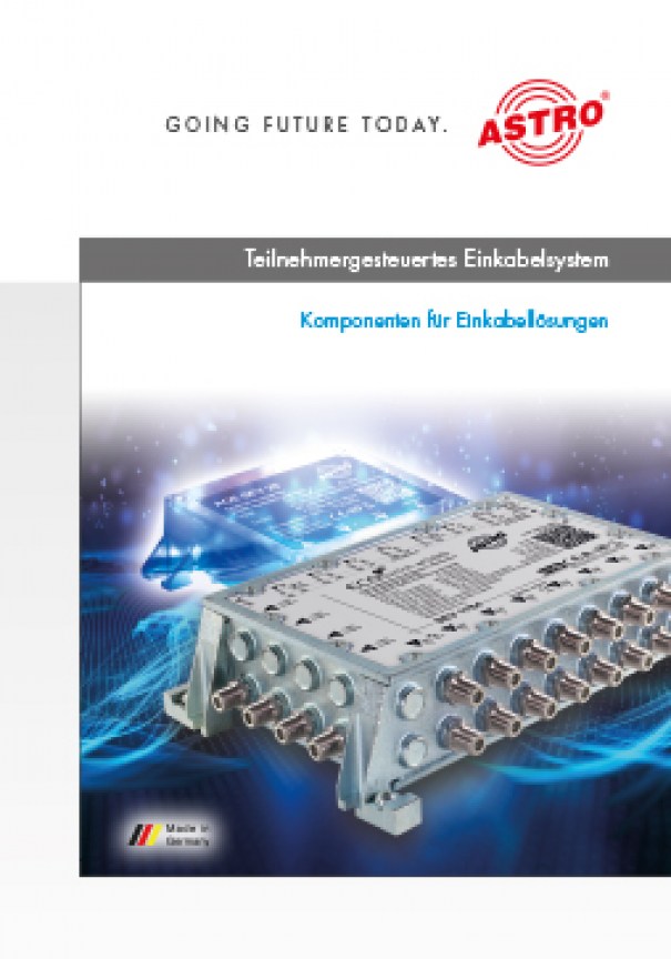 ASTRO Teilnehmergesteuertes Einkabelsystem